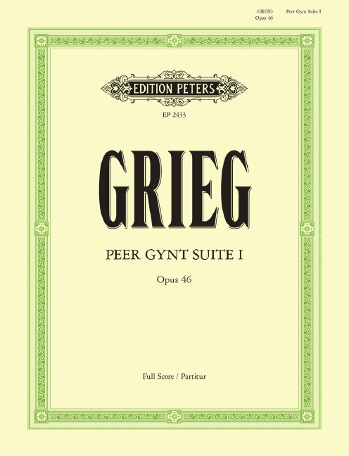 Peer Gynt Suite Nr. 1 op. 46, for orchestra, Full score