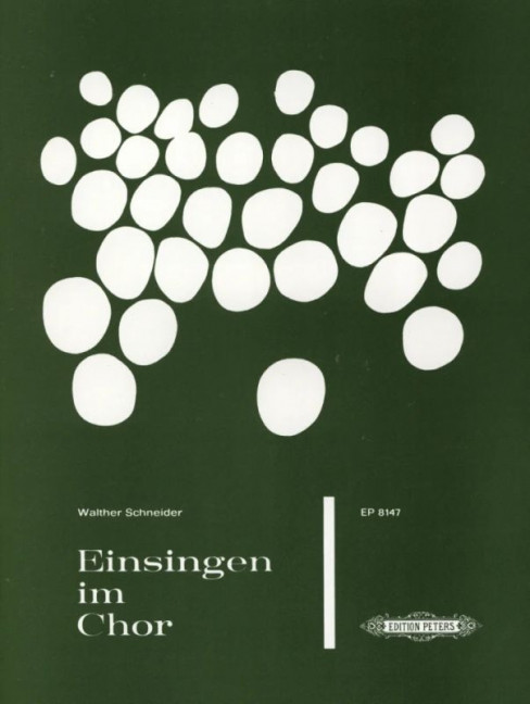 Einsingen im Chor, Methodische Anleitung und Übungen zur chorischen Stimmbildung, for choir