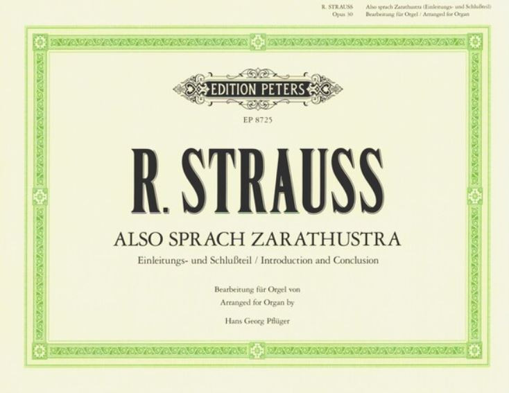 Also sprach Zarathustra: Einleitungs- und Schlussteil op. 30, bearbeitet für Orgel