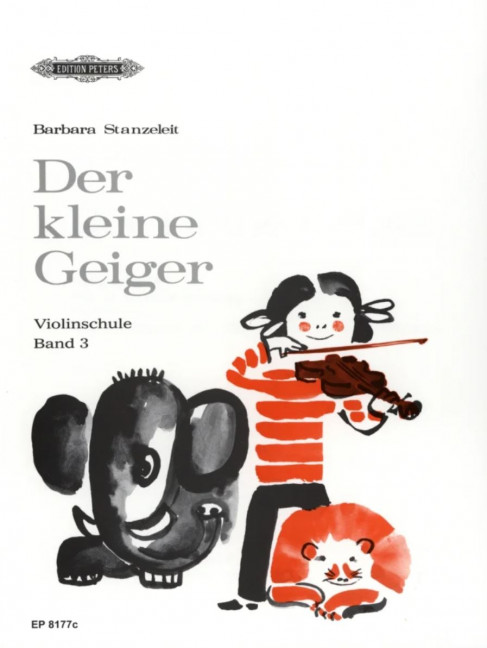 Der kleine Geiger Vol. 3, Violinschule für die Früherziehung im Einzel- und Gruppenunterricht