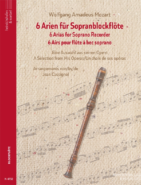 Wolfgang Amadeus Mozart: 6 Arien, Eine Auswahl aus seinen Opern, for descant recorder, Performing score
