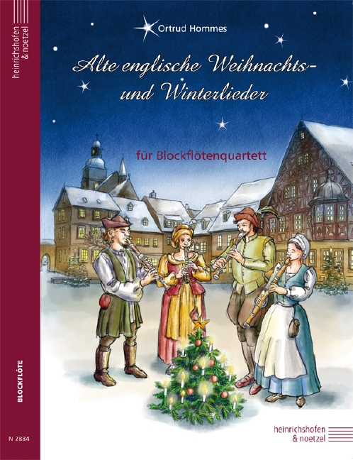 Alte englische Weihnachts- und Winterlieder, Bearbeitet für Blockflötenquartett, Score and parts