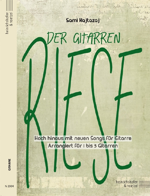 Der Gitarren-Riese, Hoch hinaus mit neuen Songs für Gitarre, Performing score