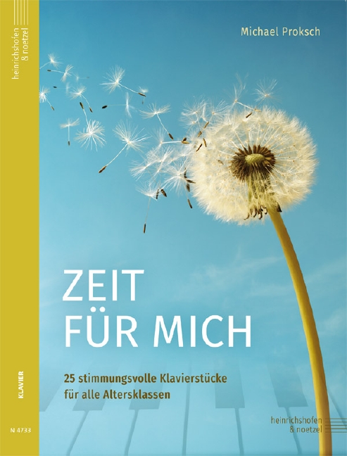 Zeit für mich, 25 stimmungsvolle Klavierstücke für alle Altersklassen, Performing score
