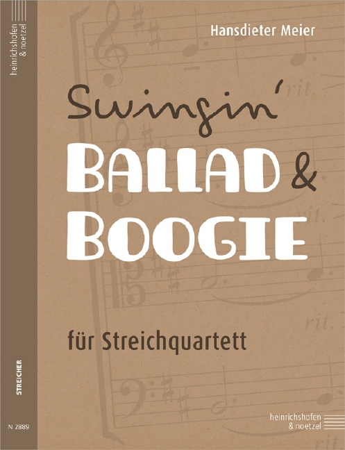 Swingin? Ballad & Boogie, for string quartet, Performing score