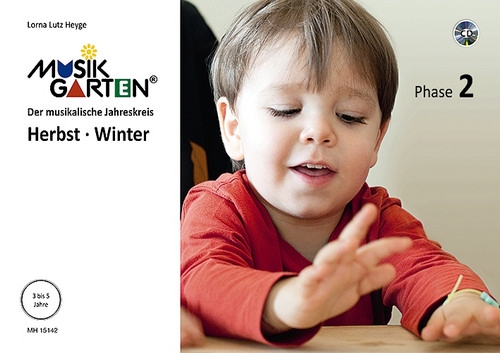 Musikgarten 2 - Herbst/Winter - Liederheft mit CD Vol. 2, Phase 2: Der musikalische Jahreskreis, Songbook