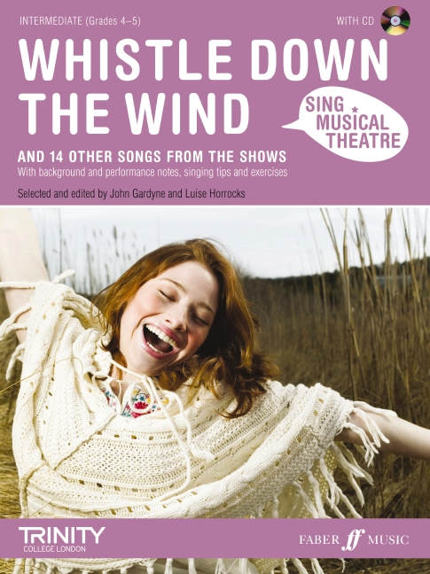 Whistle Down The Wind (Grades 4?5), Sing Musical Theatre, for voice, piano, guitar