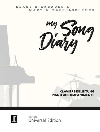 My Song Diary, Piano Accompaniments, Score. 9783702476250 My Song Diary, Piano Accompaniments, Score. 9783702476250
