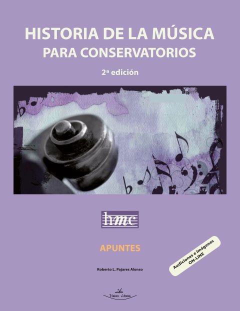 Historia de la música para conservatorios: Apuntes