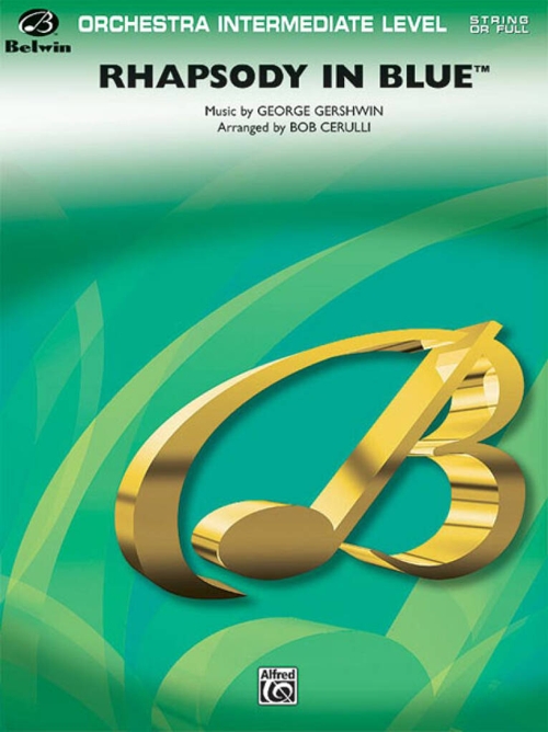 Rhapsody In Blue, Orchestra Intermediate Level, String or Full, Score and Parts