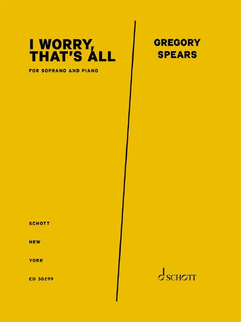 I Worry, That's All, from Fellow Travelers, an opera in two acts, for soprano and piano, Score