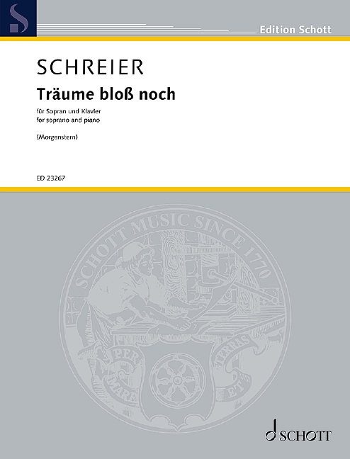 Träume bloss noch, Four Lieder based on poems by Christian Morgenstern, for soprano and piano, Separate edition