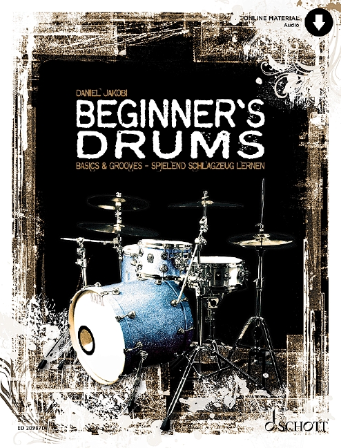 Beginner's Drums, Basics & Grooves - spielend Schlagzeug lernen