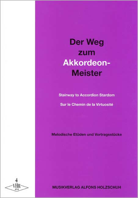 Der Weg zum Akkordeonmeister 4 Vol. 4, Etüden und Vortragsstücke mit 2. Stimme ad lib.