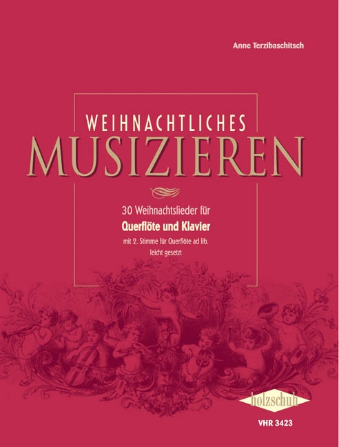 Weihnachtliches Musizieren, 30 Weihnachtslieder für Querflöte und Klavier, Performing score