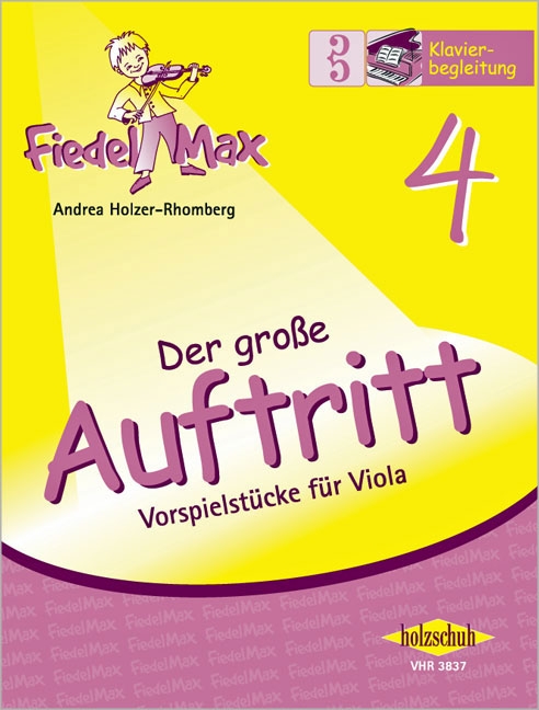 Der grosse Auftritt Band 4 für Viola, Klavierbegleitung zum Fiedel-Max
