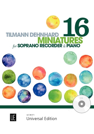 16 Miniatures, 16 short and easy compositions with strong melodies, for descant recorder and CD or piano accompaniment, Edition with play-along
