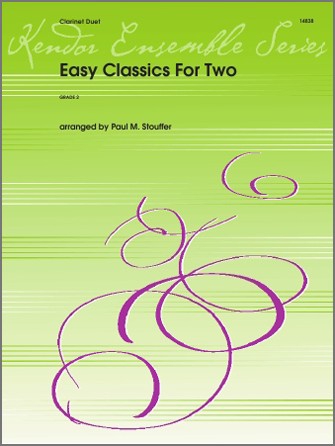 Easy Classics For Two, for 2 Bb Clarinets
