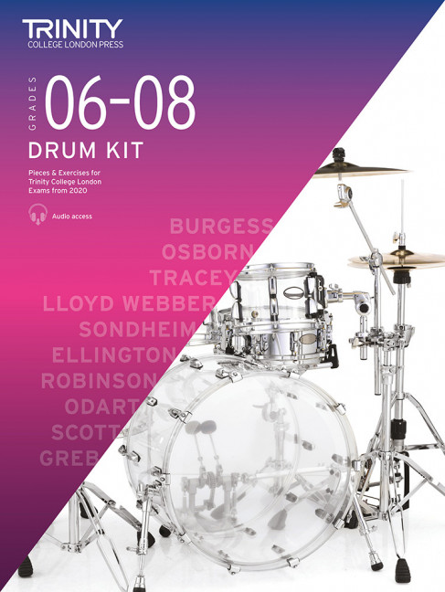 Drum Kit Exam Pieces & Exercises from 2020: Grades 6?8