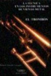 El Trombón. La Técnica en los Instrumentos de Viento Metal. 97884932911968 El Trombón. La Técnica en los Instrumentos de Viento Metal. 97884932911968
