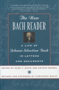 The New Bach Reader: A Life of Johann Sebastian Bach in Letters and Documents