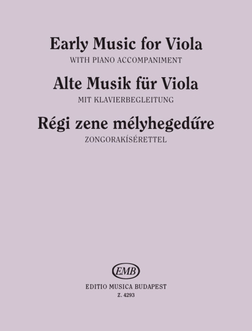 Early Music for Viola - Alte Musik für Viola. With Piano Accompaniment