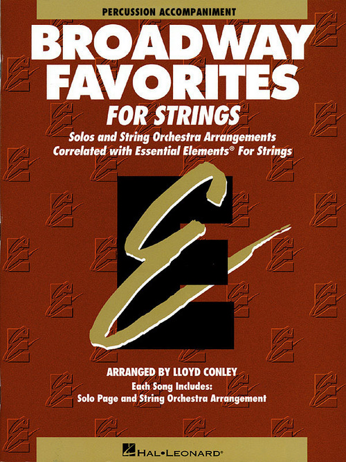 Essential Elements Broadway Favorites for Strings, Percussion