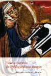 Vida y visiones de Hildegard von Bingen