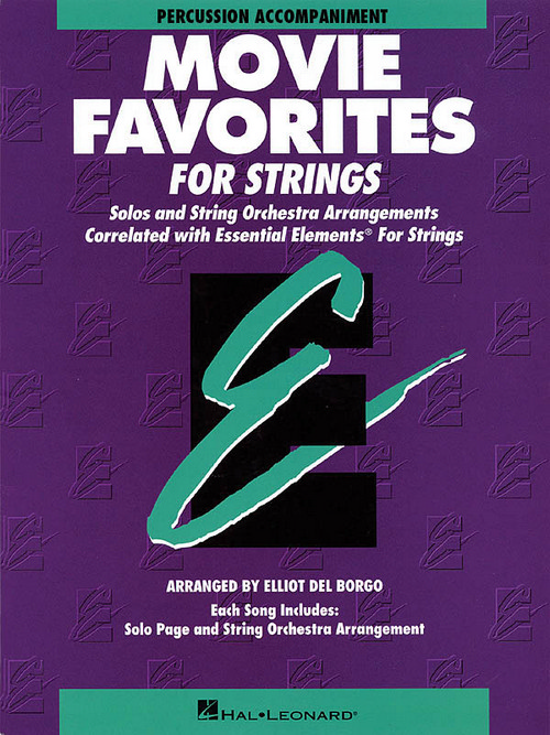 Essential Elements Movie Favorites for Strings: Percussion, String Ensemble