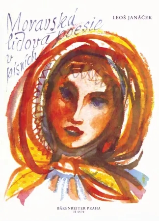 Moravian Folk Poetry in Song, for Voice and Piano