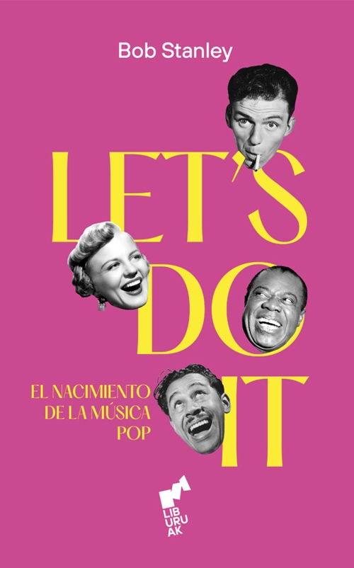 Let's do it. El nacimiento de la música pop