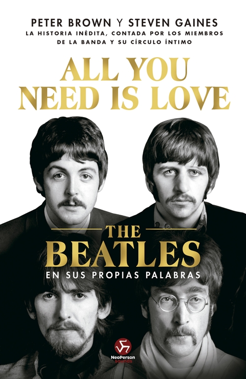 All You Need is Love. The Beatles. En sus propias palabras.
