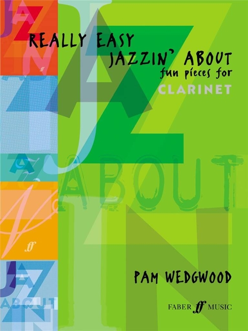 Really Easy Jazzin' About, Fun Pieces for Clarinet and Piano