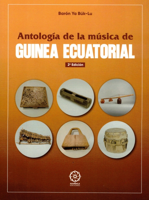 Antología de la música de Guinea Ecuatorial. 9791387721220 Antología de la música de Guinea Ecuatorial. 9791387721220