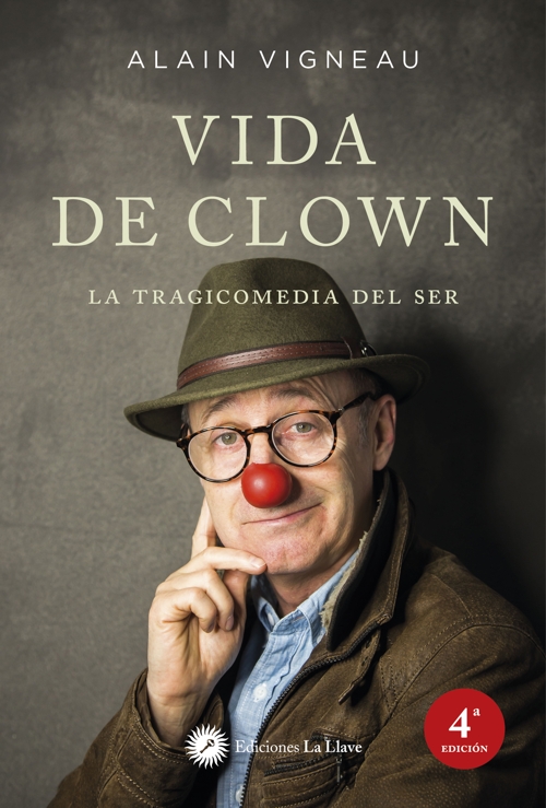 Vida de clown: La tragicomedia del ser