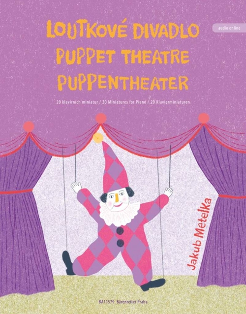 Puppet Theatre, 20 Miniatures for Piano = Puppentheater = Loutkové divadlo
