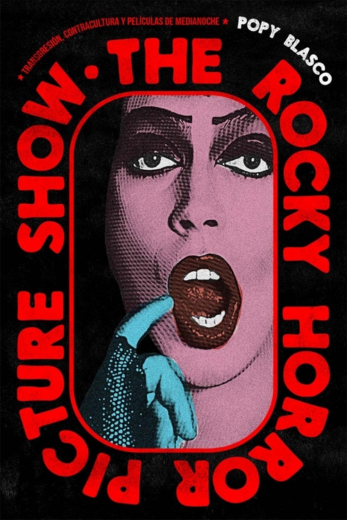 The Rocky Horror Picture Show. Transgresión, contracultura y películas de medianoche
