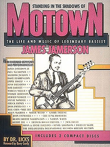 Standing in the Shadows of Motown: The Life and Music of Legendary Bassist James Jamerson, Bass Guitar