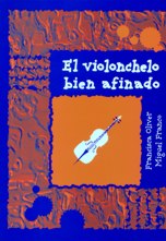 El violonchelo bien afinado. 9788488038425