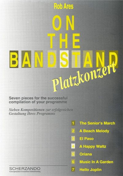 On The Bandstand (16): Seven pieces for the succesful compilation of your, for Concert Band, Part