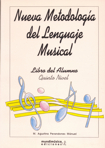 Nueva metodología del lenguaje musical: quinto nivel, libro del alumno. 9788488038647