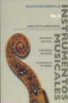 Catálogo de instrumentos musicales en colecciones españolas, vol. II: Museos de titularidad estatal no dependientes del Ministerio de Educación, Cultura y Deporte: Patrimonio Nacional, Comunidad de Ma. 9788487583551