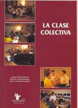 La clase colectiva. Ejercicios prácticos y juegos didácticos