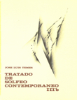 Tratado de solfeo contemporáneo. III b. Lectura medida. 9788485971107