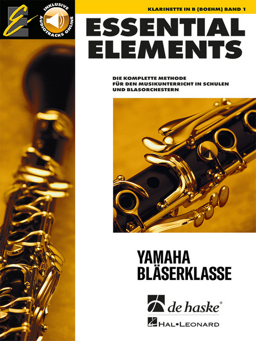 Essential Elements Band 1 - für Klarinette Boehm: Die komplette Methode für den Musikunterricht in Schulen und Blasorchestern, for Clarinet Boehm