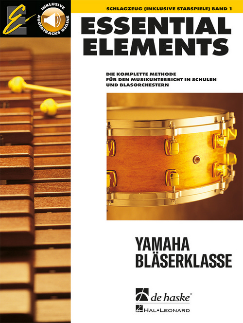Essential Elements Band 1 - für Schlagzeug: Die komplette Methode für den Musikunterricht in Schulen und Blasorchestern, for Percussion