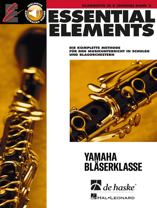 Essential Elements Band 2 - für Klarinette Böhm: Die komplette Methode für den Musikunterricht, for Clarinet Boehm