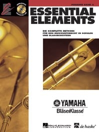 Essential Elements Band 2 - für Posaune (BC): Die komplette Methode für den Musikunterricht in Schulen und Blasorchestern, for Trombone BC