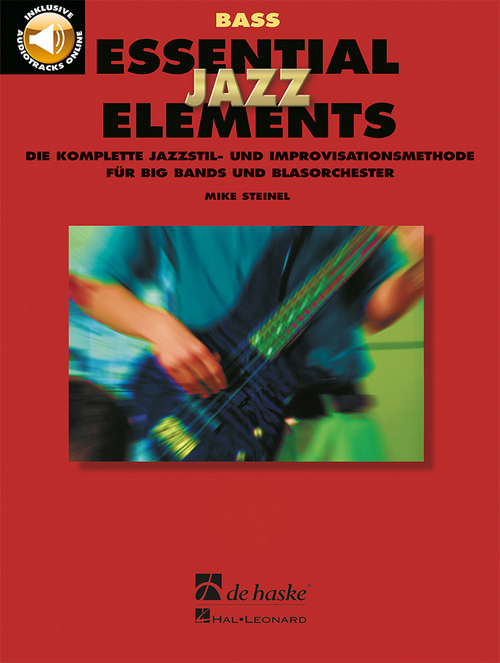 Essential Jazz Elements - E-Bass: Die komplette Jazzstil- und Improvisationsmethode für Bands und Blasorchester, for Bass Guitar