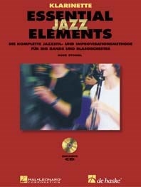 Essential Jazz Elements - Klarinette: Die komplette Jazzstil- und Improvisationsmethode für Bands und Blasorchester, for Jazz Ensemble